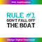 JE-20231127-3121_Funny Cruise Tanks - Rule #1 Don't Fall Off The Boat Tank Top 0789.jpg