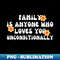 ZW-16626_Family is anyone who loves you unconditionally 9409.jpg