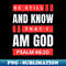 JS-3938_Be Still And Know That I Am God  Christian Bible Verse Psalm 4610 5926.jpg