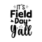 Its-Field-Day-Yall-Outdoor-Activity-SVG-Digital-Download-Files-S2304241094.png