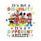 Disney-Friends-Its-Not-A-Disability-PNG-Digital-Download-Files-P2304241024.png