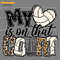 My-heart-is-on-that-Court-Volleyball-PNG-2222368.png