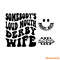 Somebody's-Loud-Mouth-Derby-Wife-Svg-Png-2256168.png
