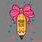 Custom-Your-Name-Teacher-On-Pencil-Bow-Lover-SVG-1706242027.png