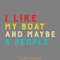I-Like-My-Boat-and-Maybe-3-People-Digital-Download-SVG280624CF9558.png