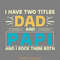 I-Have-Two-Titles-Dad-and-Papi-Svg-File-Digital-SVG280624CF9600.png