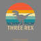 Birthday-T-shirt-Three-Rex-3rd-Birthday-Digital-Download-Files-PNG270624CF7681.png