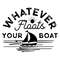 Whatever-Floats-Your-Boat---Lake-SVG-Digital-Download-Files-SVG220624CF4317.png