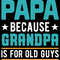 Papa-Because-Grandpa-is-for-Old-Guys-Digital-Download-Files-SVG260624CF6914.png