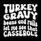 Turkey-Gravy-Beans-Rolls-Casserole-Digital-Download-Files-SVG280624CF9183.png