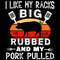 I-Like-My-Racks-Big-My-Butt-Rubbed-and-Digital-SVG280624CF9257.png