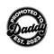 Promoted-to-Daddy-SVG-PNG-Digital-Download-Files-2253229.png