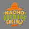 Nacho-Brother-Taco-T-shirt-Design-Vector-SVG260624CF6513.png