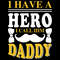 I-Have-a-Hero-I-Call-Him-Dad-T-Shirt-Digital-SVG260624CF6903.png