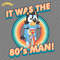 It-Was-The-80s-Man-Bandit-Bluey-PNG-Digital-Download-1004241060.png