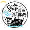 Aw-Ship-It's-My-40th-Birthday-Trip-SVG-Digital-Download-2074969.png