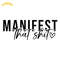 Manifest-That-Shit-SVG-Cut-File-Digital-Download-Files-SVG200624CF2992.png