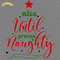 Christmas-Nice-Until-Proven-Naughty-SVG-Digital-Download-Files-SVG190624CF1718.png
