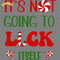 It's-Not-Going-to-Lick-Itself-SVG-Digital-Download-Files-SVG190624CF1720.png