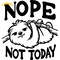 Nope-Not-Today-Cute-Sloth-Slow-Living-Digital-Download-Files-SVG190624CF1449.png