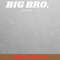 Big Brother Expects PNG, Big Brother  PNG, Funny Family Digital Png Files.jpg