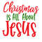christmas is all about jesus-01.jpg