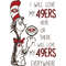 SL300620282-I Will Love My 49ers Here Or There, I Will Love My 49ers Everywhere Svg, Football Svg, NFL Svg, Cricut File, Svg, San Francisco 49ers Svg, Dr Seuss.