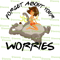 Forget About Your Worries Jungl#e Book Tshirt, Jung#le Book T-Shirt, Mo#wgli and Ba#loo Tshirt.png