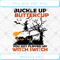 Buckle Up Buttercup You Just Flipped My Witch Switch Cat SVG PNG EPS D - Svgtrendingshop.jpg