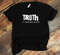 Truth The New Hate Speech T-Shirt - Satire Funny Political Statement.jpg
