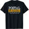 Mail Man & Lady Rural Carrier Gifts - Postal Worker T-Shirt.jpg