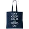 Keep Calm and Nerd On Tote Bag.jpg