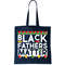 Black Fathers Matter Traditional Colors Tote Bag.jpg