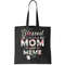 Blessed To Be Called Mom And Meme Tote Bag.jpg