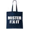 Mister Fix It Tote Bag.jpg