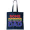 Some Superheros Don't Have Capes Dad Tote Bag.jpg