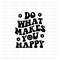 Do What Makes You Happy Svg Fine Ass Mama Png Anti Social Club Popular Png Trendy Svg Wavy Text Svg Aesthetic Svg Retro Svg Preppy Stacked.jpg