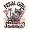 Feral girl summer Png  Racoon PNG  Summer design png  Summer t-shirt Png  Graphic sublimation design  Beach shirt Png  Funny PNG1.jpg