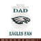 Never underestimate Dad Philadelphia Eagles embroidery design, Eagles embroidery, NFL embroidery, sport embroidery..jpg