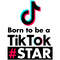 Born-Yo-Be-A-TikTok-Star-Trending-Svg-TD004.png