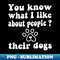 QG-88988_You know what I like about people their dogs 4347.jpg