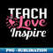 XB-33542_Teach Love Inspire for Awesome Teachers 6844.jpg