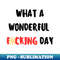 OU-49728_What a wonderful fcking day 1193.jpg