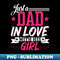 SG-26051_Just a Dad in Love with His Girl Fathers Day Father Daughter 3939.jpg