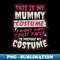 FA-38099_Halloween 2020 Shirt  Mummy Costume Toilet Paper Gift 1313.jpg