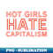 VM-26809_Hot girls hate capitalism 2315.jpg