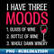 OK-86816_Wine Saying Shirt  Three Moods Glass Bottle Winery 6685.jpg