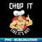 SC-18319_Chop It Like Its Hot Chef Funny Cook 5886.jpg