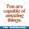 LK-50818_You are capable of amazing things 4718.jpg