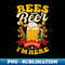 VZ-9757_Beekeeper Shirt  Bees And Beer Is Why Im Here 1708.jpg